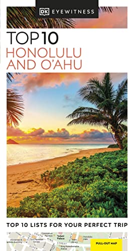 DK Eyewitness Top 10 Honolulu and O'ahu (Pocket Travel Guide) von DK Eyewitness Travel